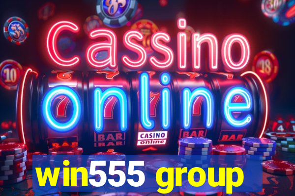 win555 group